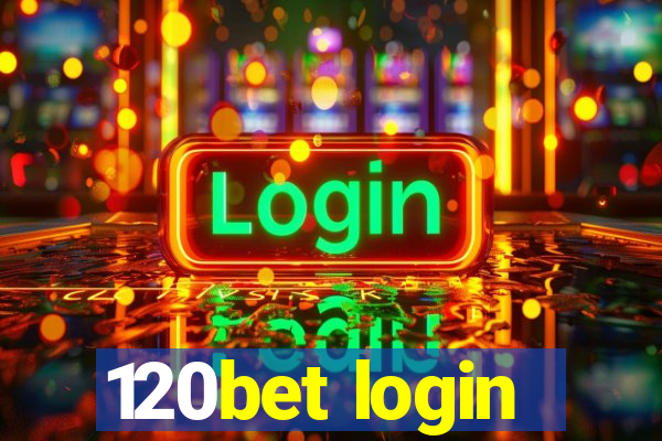 120bet login